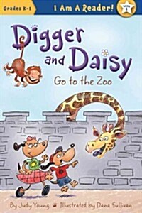 Digger and Daisy Go to the Zoo (Paperback)