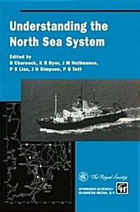 Understanding the North Sea System (Paperback, Softcover Repri)