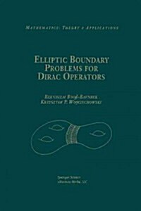 Elliptic Boundary Problems for Dirac Operators (Paperback, Softcover Repri)
