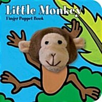 Little Monkey: Finger Puppet Book: (Finger Puppet Book for Toddlers and Babies, Baby Books for First Year, Animal Finger Puppets) (Board Books)