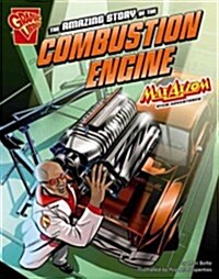 The Amazing Story of the Combustion Engine (Hardcover)
