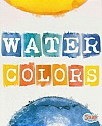 Watercolors (Library Binding)