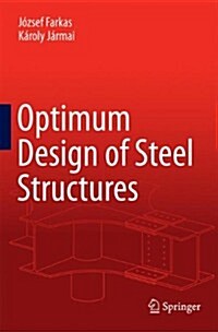 Optimum Design of Steel Structures (Hardcover)