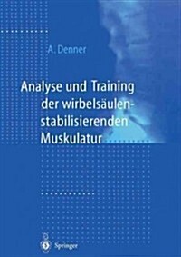 Analyse Und Training Der Wirbels?lenstabilisierenden Muskulatur (Paperback, Softcover Repri)