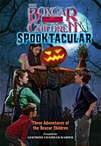 The Boxcar Children Spooktacular Special: The Mystery of the Haunted Boxcar/The Pumpkin Head Mystery/The Zombie Project (Paperback)