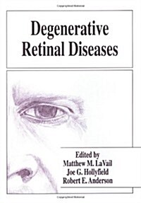 Degenerative Retinal Diseases (Paperback, Softcover Repri)