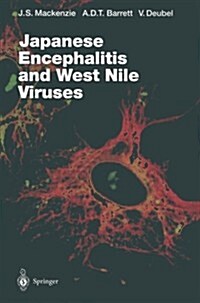 Japanese Encephalitis and West Nile Viruses (Paperback, Softcover Repri)