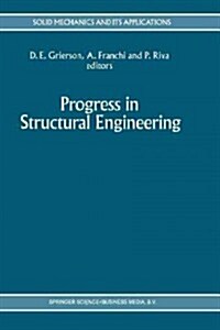 Progress in Structural Engineering: Proceedings of an International Workshop on Progress and Advances in Structural Engineering and Mechanics, Univers (Paperback, Softcover Repri)