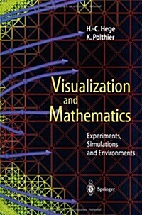Visualization and Mathematics: Experiments, Simulations and Environments (Paperback, Softcover Repri)