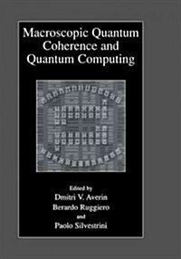 Macroscopic Quantum Coherence and Quantum Computing (Paperback, Softcover Repri)