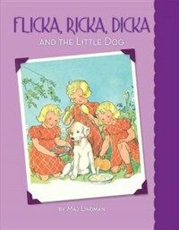 Flicka, Ricka, Dicka and the Little Dog (Hardcover)