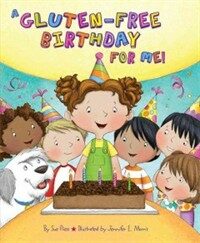 A Gluten-Free Birthday for Me! (Hardcover)