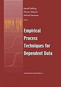 Empirical Process Techniques for Dependent Data (Paperback, Softcover Repri)