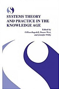Systems Theory and Practice in the Knowledge Age (Paperback, Softcover Repri)