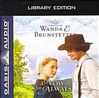 A Vow for Always (Audio CD, Library)