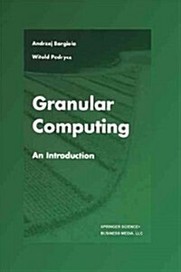 Granular Computing: An Introduction (Paperback, 2003)