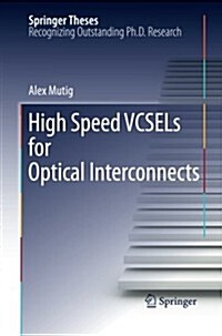 High Speed Vcsels for Optical Interconnects (Paperback, 2011)