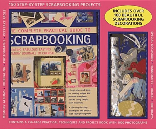 Kit: The Complete Practical Guide to Scrapbooking : Create Fabulous Lasting Memor Journals; a Stunning Kit Box Containing a Step-by-step Instruction B (Package)