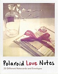 Polaroid Love Notes: 20 Different Notecards and Envelopes (Other)