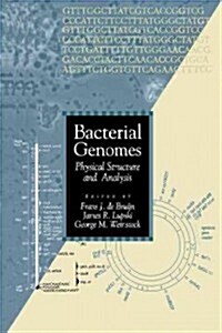 Bacterial Genomes: Physical Structure and Analysis (Paperback, 1998)