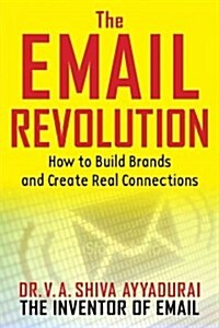The Email Revolution: Unleashing the Power to Connect (Hardcover)