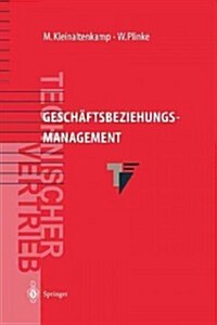 Gesch?tsbeziehungsmanagement (Paperback, Softcover Repri)