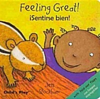 Feeling Great!/Sentirse Bien! (Board Books)