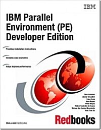 IBM Parallel Environment (PE) Developer Edition (Paperback)