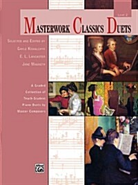 Masterwork Classics Duets, Level 2 (Paperback)