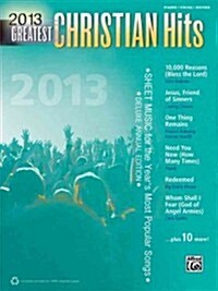 Greatest Christian Hits 2013 (Paperback)