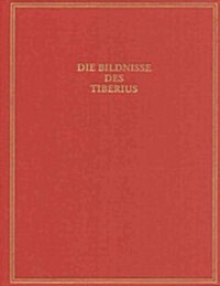 Die Bildnisse Des Tiberius (Hardcover)