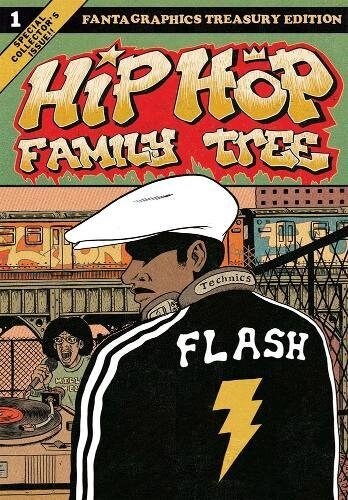 Hip Hop Family Tree Book 1: 1975-1981 (Paperback)