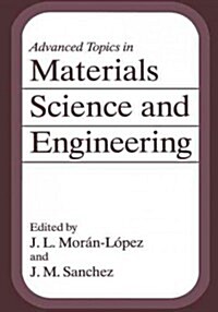 Advanced Topics in Materials Science and Engineering (Paperback)