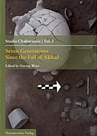 Seven Generations Since the Fall of Akkad (Paperback)