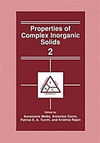 Properties of Complex Inorganic Solids 2 (Paperback, 2000)