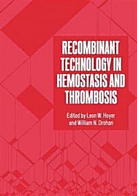 Recombinant Technology in Hemostasis and Thrombosis (Paperback)