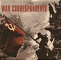 War Correspondents (Hardcover)