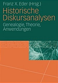 Historische Diskursanalysen: Genealogie, Theorie, Anwendungen (Paperback, 2006)