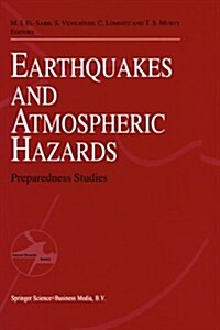 Earthquake and Atmospheric Hazards: Preparedness Studies (Paperback, Softcover Repri)