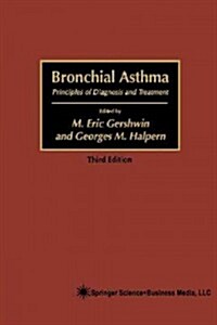 Bronchial Asthma: Principles of Diagnosis and Treatment (Paperback, 3, Softcover Repri)