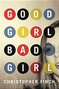 Good Girl, Bad Girl (Paperback)