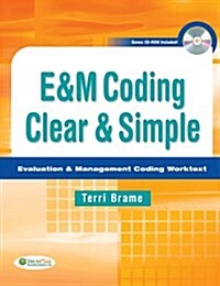 E&m Coding Clear & Simple: Evaluation & Management Coding Worktext (Paperback)