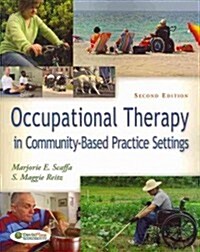 Occupational Therapy in Community-Based Practice Settings (Paperback, 2, Revised)