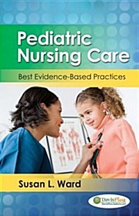Pediatric Nursing Care (Paperback, 1st, Spiral)