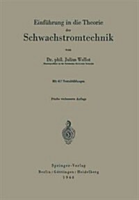 Einf?rung in Die Theorie Der Schwachstromtechnik (Paperback, 5, 5. Aufl. 1948.)