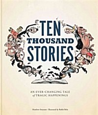 Ten Thousand Stories (Spiral)