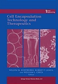 Cell Encapsulation Technology and Therapeutics (Paperback, Softcover Repri)