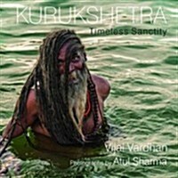 Kurukshetra: Timeless Sanctity (Hardcover)