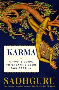 Karma: A Yogis Guide to Crafting Your Destiny (Hardcover)