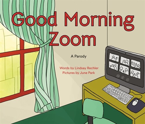 Good Morning Zoom (Hardcover)